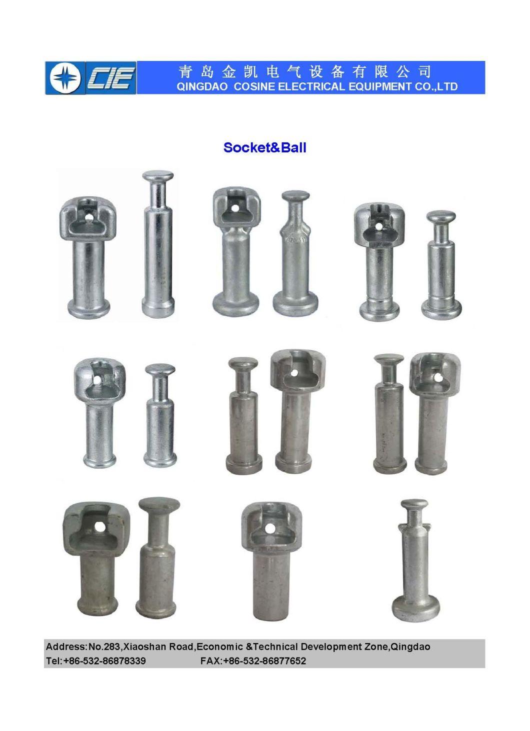 Socket and Ball for Suspension Insulator /Polymer Insulator