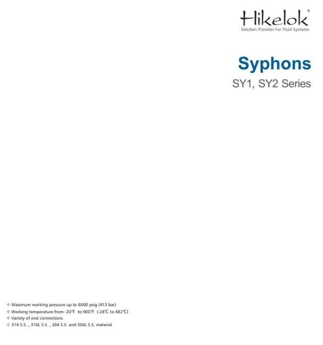 Hikelok 316 304 6000 Psi High Pressure Syphon Sy1 Sy2
