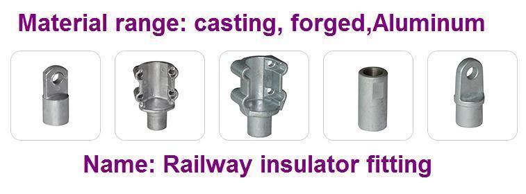 Forged-Steel Fitting for Railway Insulators
